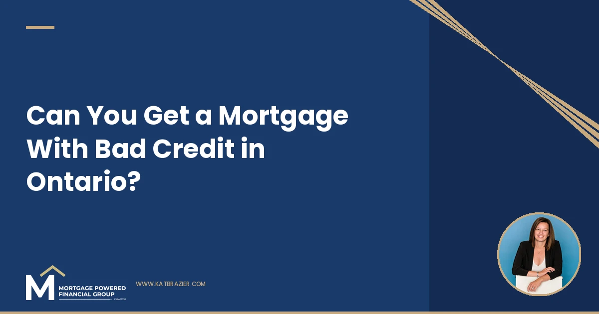 Bad Credit Mortgages in Ontario: A Broker's Honest Guide to Getting Approved