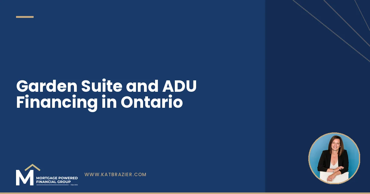 Garden Suite and ADU Financing in Ontario: Every Way to Pay for the Build